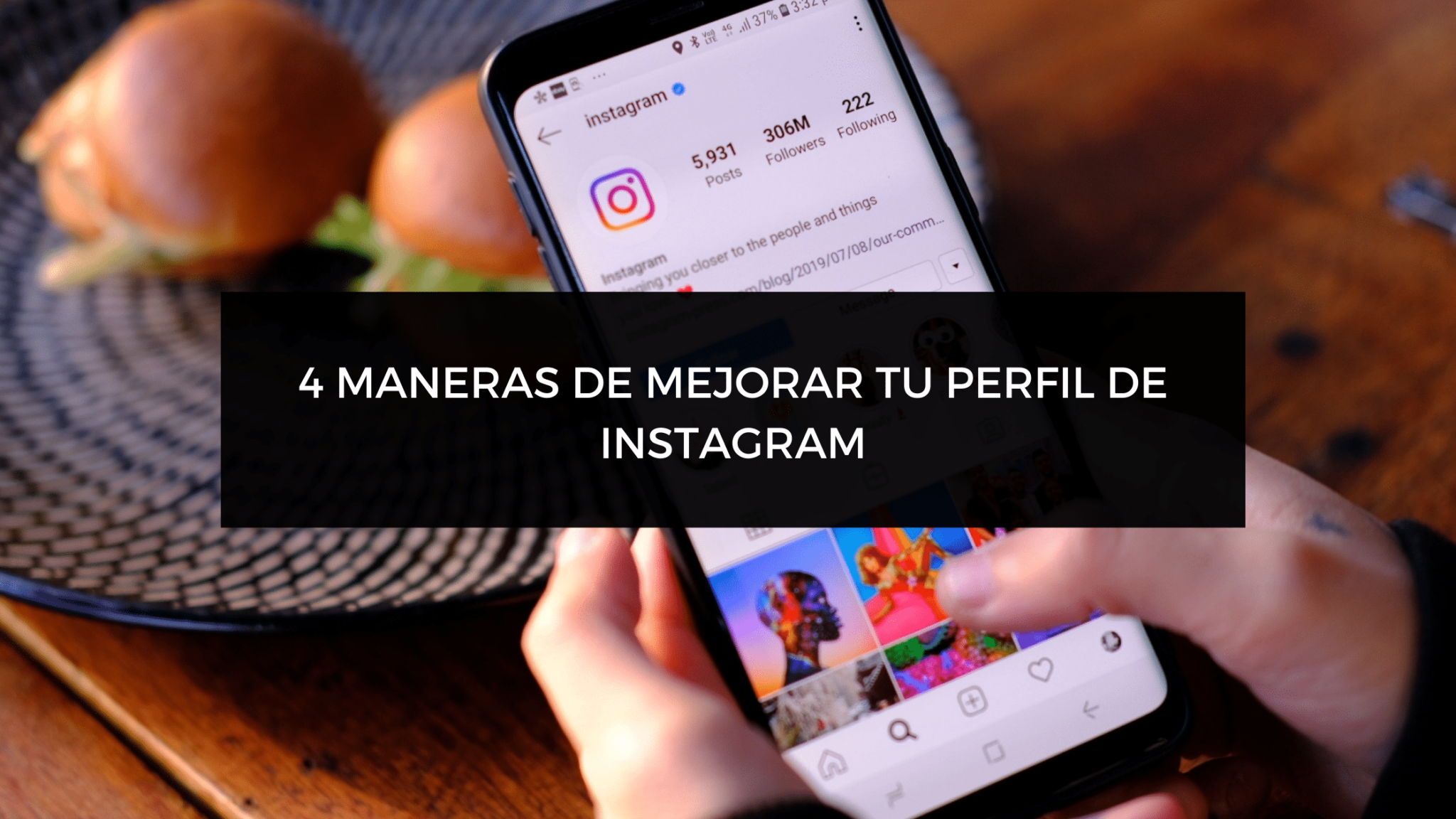 4 maneras para mejorar tu perfil de Instagram - Myhappyidea